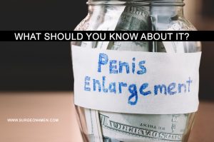 Penis Enlargement Surgery – What Should You Know About It? image